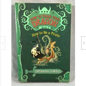 Train Your Dragon Book 2 How to Be Pirate Little Brown Paperback 2010 Cowell